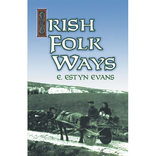 Irish Folk Ways - Paperback