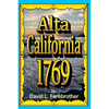 Alta California 1769: The Portolá Expedition - Paperback