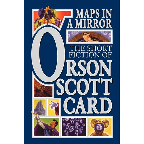 Maps in a Mirror: The Short Fiction of Orson Scott Card - Paperback
