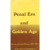 Penal Era & Golden Age: Essays in Irish History, 1690-1800 - Paperback