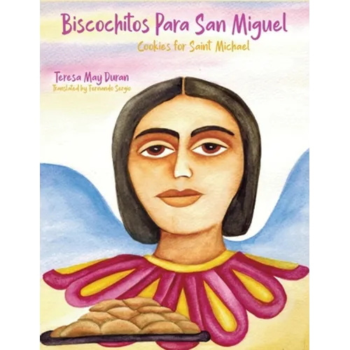 Biscochitos para San Miguel: Cookies for Saint Michael - Hardcover