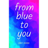 from blue to you - Paperback
