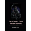 Oraciones Con Santa Muerte - Paperback