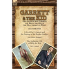 Garrett & the Kid: the Lives of Pat Garrett and Billy the Kid in the Old American West: Life of Pat F. Garrett and the Taming of the Border Outlaw by - Paperback