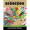 Hedgehog Coloring Book: Adults Coloring Book Stress Relieving Unique Design - Paperback