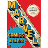 Marvel Comics in the 1970s: The World Inside Your Head - Hardcover