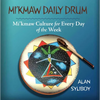 Mi'kmaw Daily Drum: Mi'kmaw Culture for Every Day of the Week - Hardcover