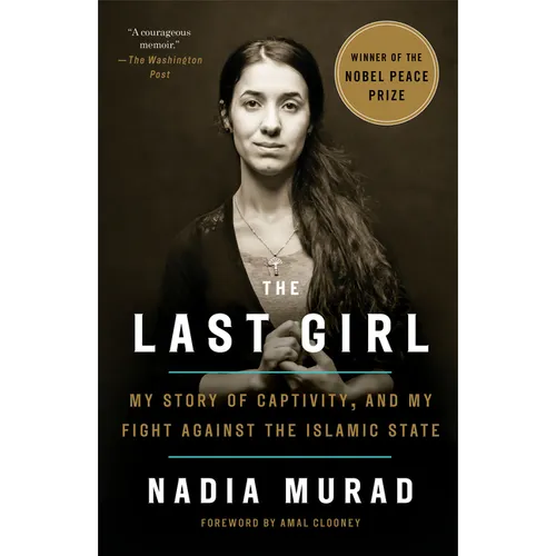 The Last Girl: My Story of Captivity, and My Fight Against the Islamic State - Paperback