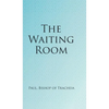 The Waiting Room - Hardcover
