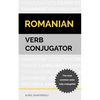 Romanian Verb Conjugator: The most common verbs fully conjugated - Paperback