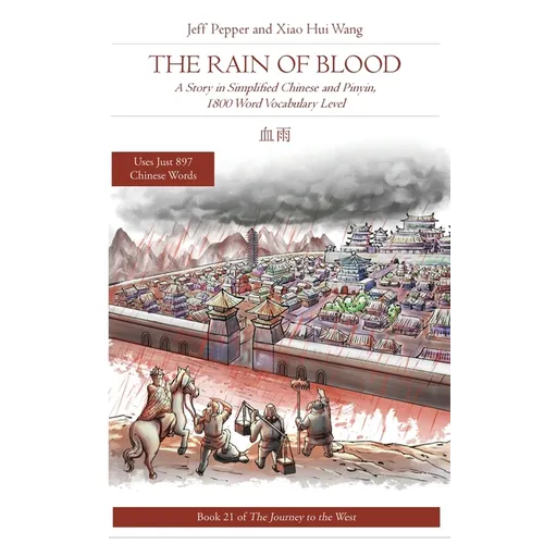 The Rain of Blood: A Story in Simplified Chinese and Pinyin, 1800 Word Vocabulary Level - Paperback