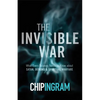 The Invisible War: What Every Believer Needs to Know about Satan, Demons, and Spiritual Warfare - Paperback