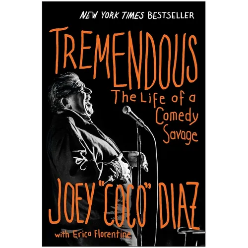 Tremendous: The Life of a Comedy Savage - Hardcover