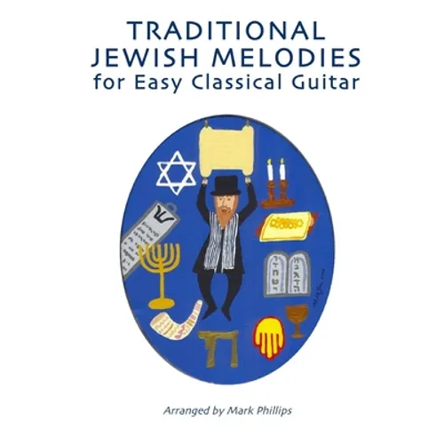 Traditional Jewish Melodies for Easy Classical Guitar - Paperback