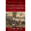 Confrontation at Gettysburg: A Nation Saved, a Cause Lost - Hardcover