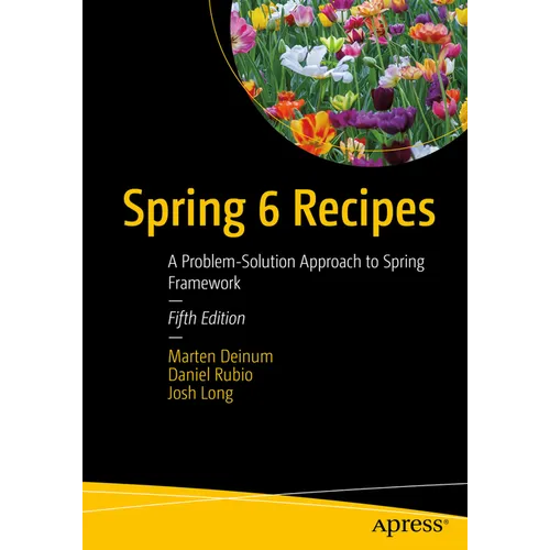 Spring 6 Recipes: A Problem-Solution Approach to Spring Framework - Paperback
