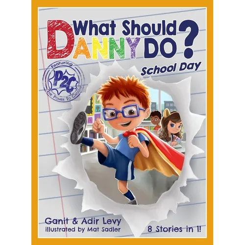 What Should Danny Do? School Day - Hardcover