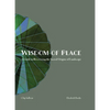 Wisdom of Place: The Elemental Landscape: Recovering the Sacred Origins of Landscape - Hardcover