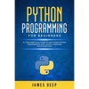 Python Programming for Beginners: A 7 Days Practical Guide to Fast Learn Python Programming and Coding Language (with Exercises) - Paperback