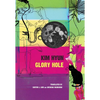Glory Hole - Paperback
