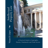 Intellectual Property Law: A Practical Guide to Copyrights, Patents, Trademarks and Trade Secrets - Paperback