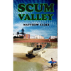 Scum Valley - Paperback