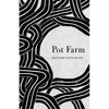 Pot Farm - Paperback