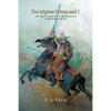 The Afghan Prince and I: The First American In Afghanistan: A Historical Novel - Paperback