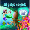 El Pulpo Enojado: Un cuento que enseña "la respiración del vientre" para ayudar a reducir el estrés la ira de control en los niños - Paperback