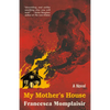 My Mother's House - Paperback