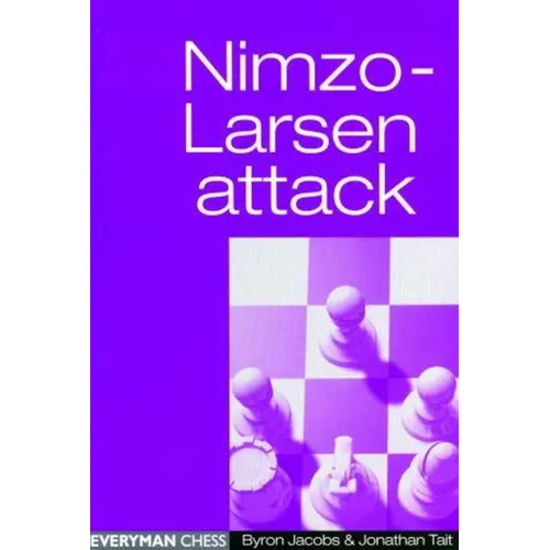 Nimzo-Larsen Attack - Paperback