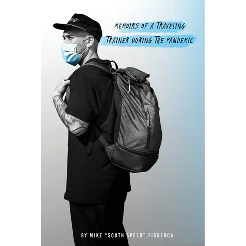 Memoirs of a traveling trainer during the pandemic - Paperback