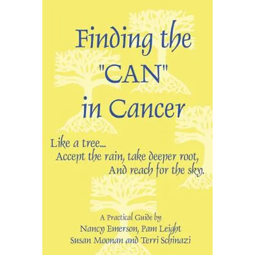 Finding the Can in Cancer - Paperback