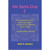 Hip Santa Cruz 2: More First-Person Accounts of the Hip Culture of Santa Cruz, California - Paperback