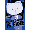 Everything Is Fine, Vol. 2: A Webtoon Unscrolled Graphic Novel - Hardcover