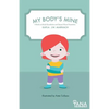 My Body's Mine: A Book on Body Boundaries and Sexual Abuse Prevention - Paperback