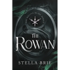 The Rowan: Killian Blade Series - An Urban Fantasy Reverse Harem Romance - Paperback