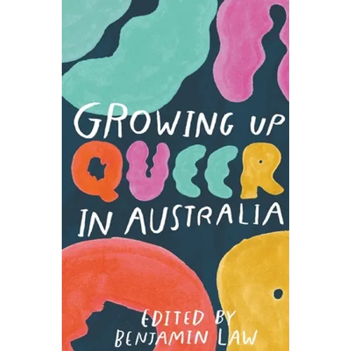 Growing Up Queer in Australia - Paperback