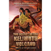 The Secret of the Kelimutu Volcano: The Rise of Golden Garuda - Paperback