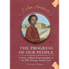 The Progress of Our People: A Story of Black Representation at the 1893 Chicago World's Fair - Paperback