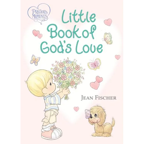 Precious Moments: Little Book of God's Love - Board Book