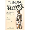 Strong and Brave Fellows: New Hampshire's Black Soldiers and Sailors of the American Revolution, 1775-1784 - Paperback