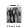 Naming the Lost: The Fresno Poets - Paperback
