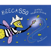 Beecasso And His Magical Brush - Hardcover