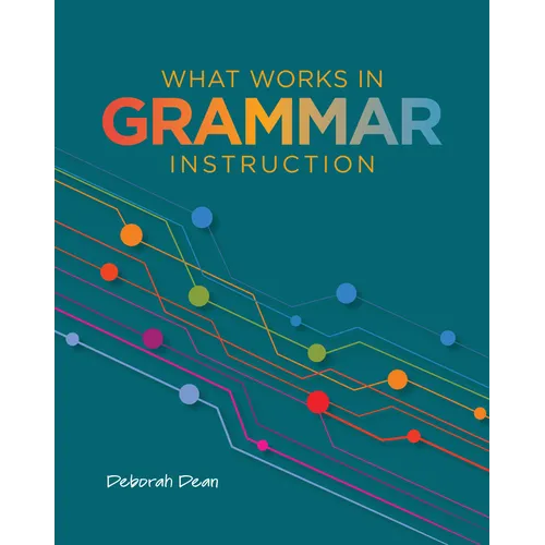 What Works in Grammar Instruction - Paperback