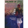 Children of Steel: Short Fiction from Our Historic Steel Mill Towns - Paperback