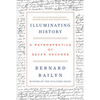 Illuminating History: A Retrospective of Seven Decades - Paperback