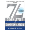 7L: The Seven Levels of Communication: Go from Relationships to Referrals - Paperback