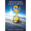 Messages from Old Earth - Paperback
