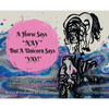 A Horse Says, "Nay!" But a Unicorn Says "Yay!": A Book About First Believing in Yourself and Knowing How Special You Were Created to Be. - Hardcover